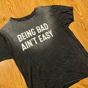 Being Bad Aint Easy - Graphic T-Shirt - Washed - Grey - Black